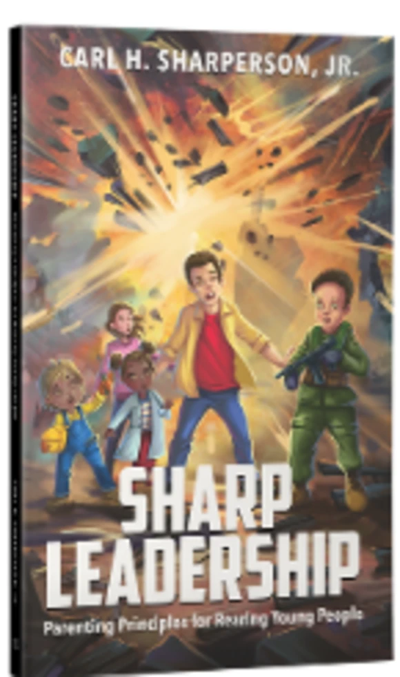 Book cover for Sharp Leadership: Parenting Principles for Rearing Young People